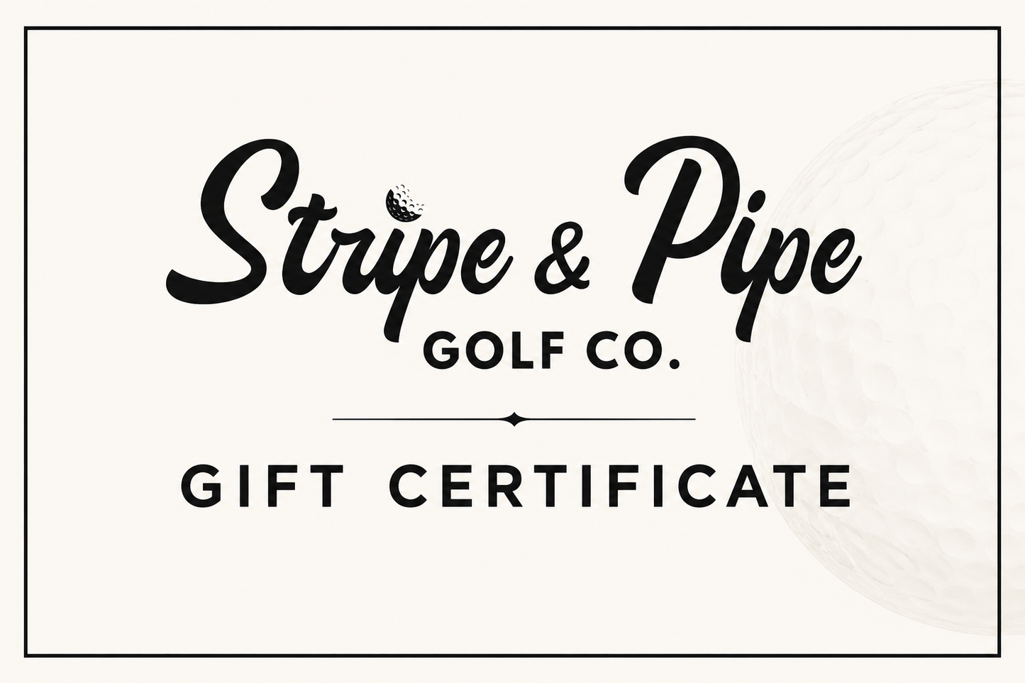 Stripe & Pipe Gift Certificate
